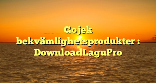 Gojek bekvämlighetsprodukter : DownloadLaguPro