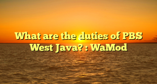 What are the duties of PBS West Java? : WaMod