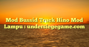Mod Bussid Truck Hino Mod Lampu : undersiegegame.com
