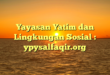 Yayasan Yatim dan Lingkungan Sosial : ypysalfaqir.org